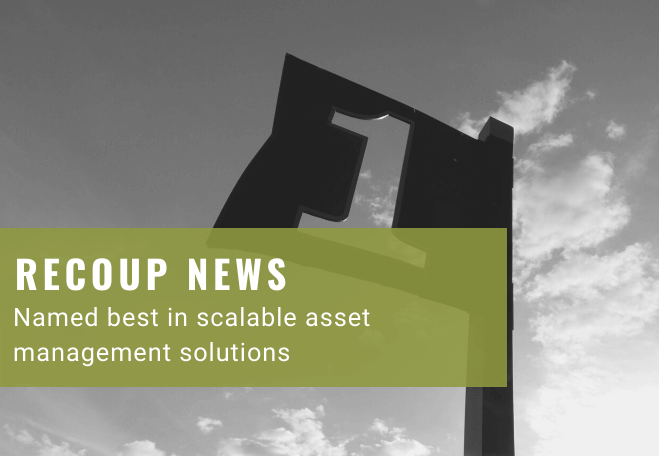 Recoup News: Named best in scalable asset management solutions 