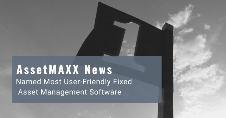 AssetMAXX News: Named Most User Friendly – The Best Fixed Asset Management Software