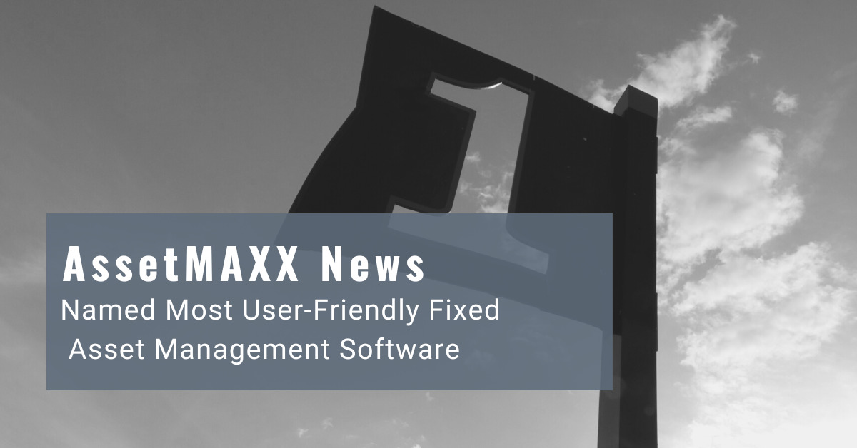 AssetMAXX Named Most User-Friendly Active Asset Management Software