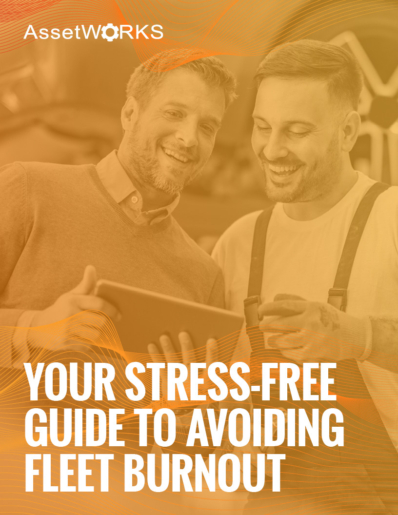 Your Stressfree Guide to Avoiding Fleet Burnout White Paper